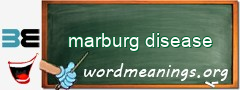 WordMeaning blackboard for marburg disease